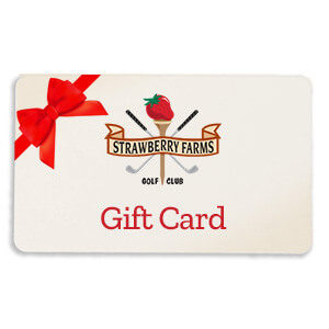 Strawberry Farms Golf Club Gift Card